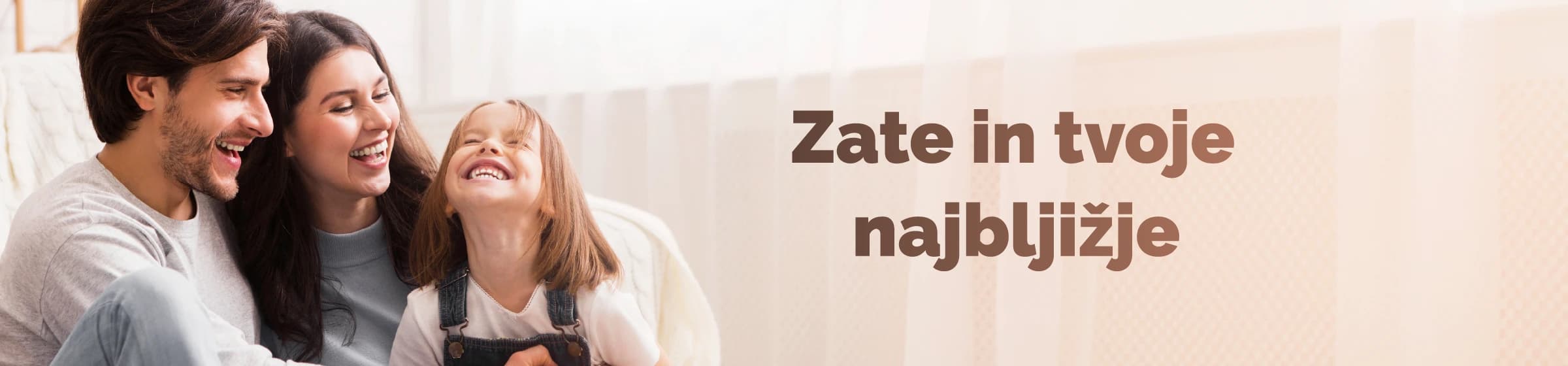 Zate in tvoje najbljižje 