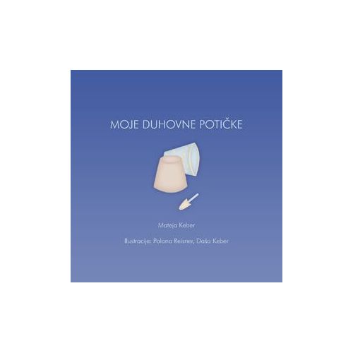 MOJE DUHOVNE POTIČKE - e-knjiga