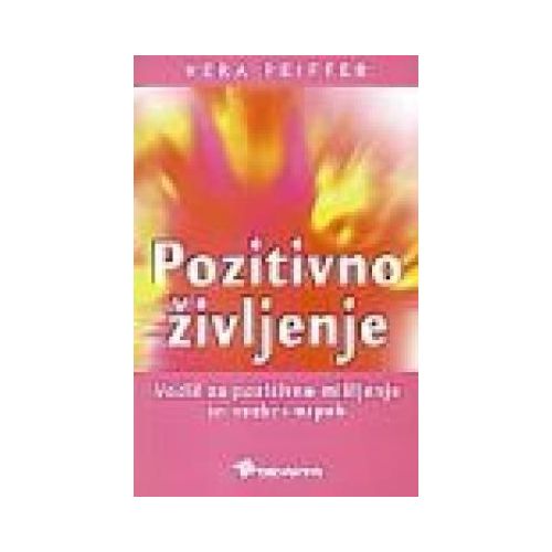 POZITIVNO ŽIVLJENJE