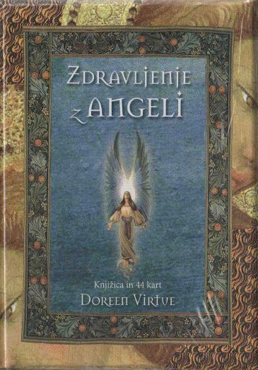Zdravljenje Z Angeli Doreen Virtue Angelske Karte Enaa Com